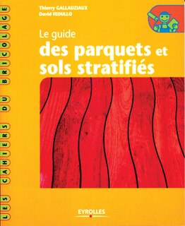 Front cover_Le guide des parquets et sols stratifiés