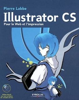 Front cover_Illustrator CS : pour le Web et l'impression