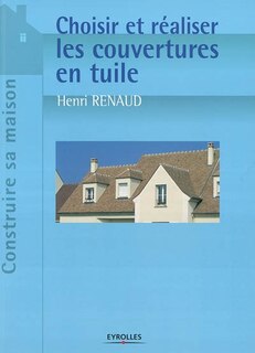 Front cover_Choisir et réaliser les couvertures en tuile