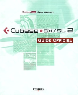 Front cover_Cubase SX-SL 2 : guide officiel