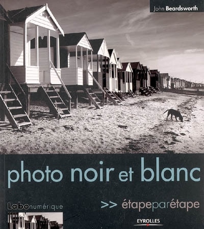 Front cover_Photo noir et blanc : étape par étape