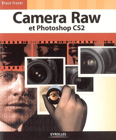 Couverture_Camera Raw et Photoshop CS2