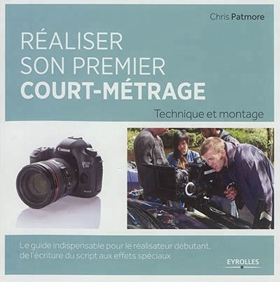 Réaliser son premier court-métrage