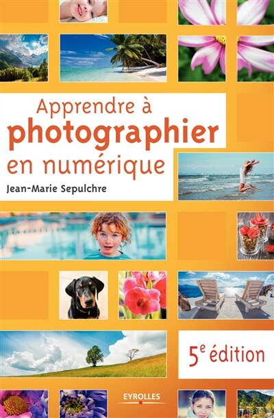 Couverture_Apprendre à photographier en numérique