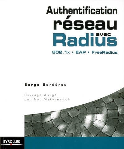 Couverture_Authentification réseau avec Radius : 802.1x, EAP, FreeRadius