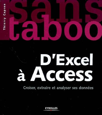Front cover_D'Excel à Access : croiser, extraire et analyser ses données