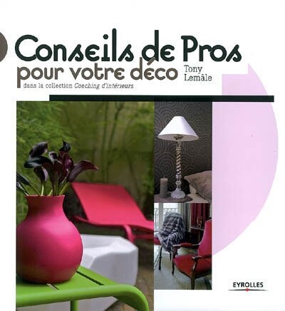 Couverture_Conseils de pros pour votre déco