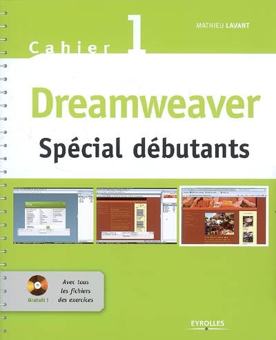 Dreamweaver: cahier 1, spécial débutants