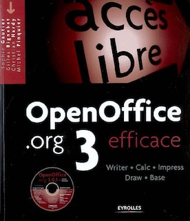 Front cover_OpenOffice.org 3 efficace : Writer, Calc, Impress, Draw, Base