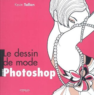 Front cover_Le dessin de mode avec Photoshop