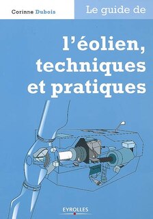 Front cover_Le guide de l'éolien, techniques et pratiques