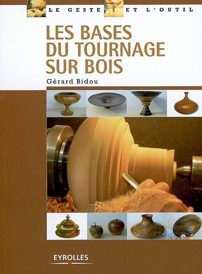 Front cover_Les bases du tournage sur bois