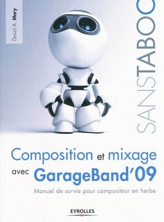Front cover_Composition et mixage avec GarageBand'09