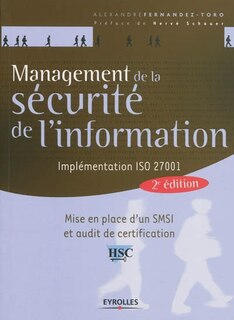 Front cover_Management de la sécurité de l'information : implémentation ISO 27001 : mise en place d'un SMSI et audit de certification