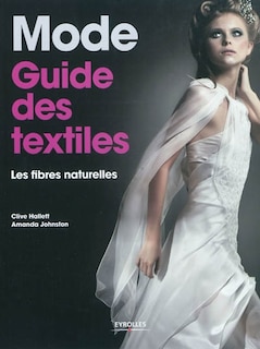 Couverture_Mode, guide des textiles : les fibres naturelles
