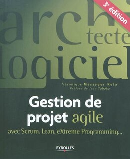 Front cover_Gestion de projet agile avec Scrum, Lean, eXtreme Programming...