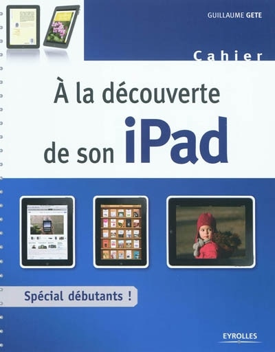 Couverture_A la découverte de son iPad : spécial débutants !