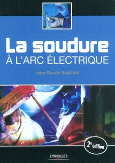 Front cover_La soudure à l'arc électrique