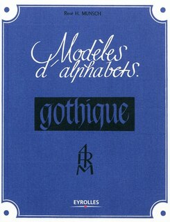 Front cover_Modèles d'alphabets : la gothique