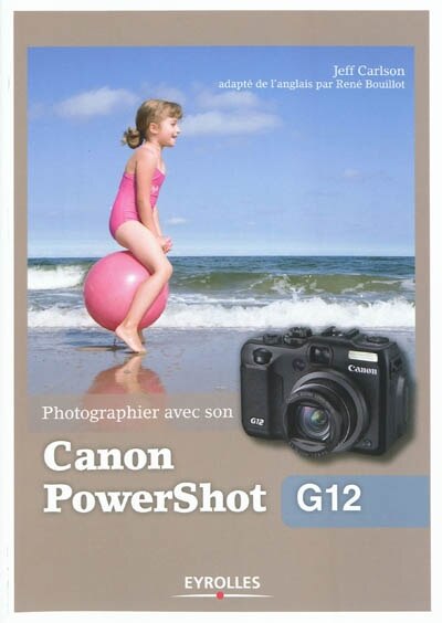 Front cover_Photographier avec son Canon PowerShot G12