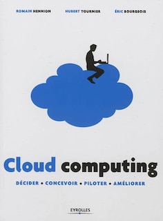 Front cover_Cloud computing : décider, concevoir, piloter, améliorer