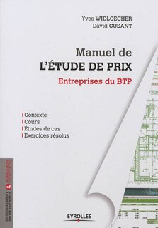 Front cover_Manuel de l'étude de prix : entreprises du BTP : enseignement professionnel et formation continue