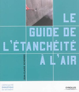 Couverture_Le guide de l'étanchéité à l'air