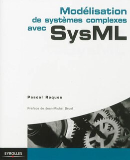 Front cover_Modélisation de systèmes complexes avec SysML