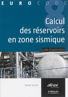 Couverture_Calcul des réservoirs en zone sismique