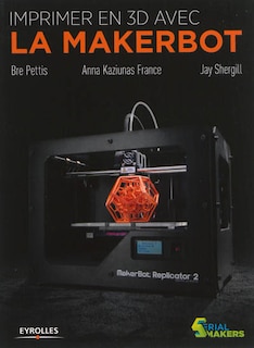 Imprimer en 3D avec la MakerBot