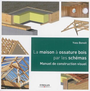 Couverture_La maison &agrave; ossature bois par les sch&eacute;mas