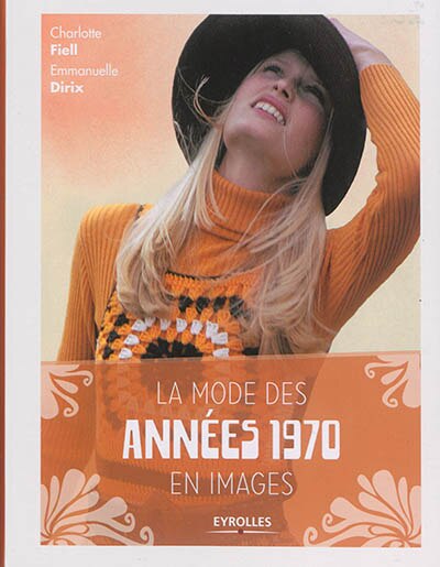 Front cover_La mode des années 1970 en images