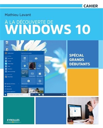 Front cover_A la découverte de Windows 10 : spécial grands débutants