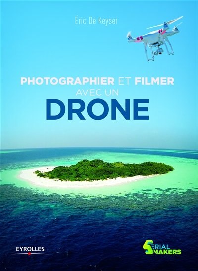 Front cover_Filmer et photographier avec un drone
