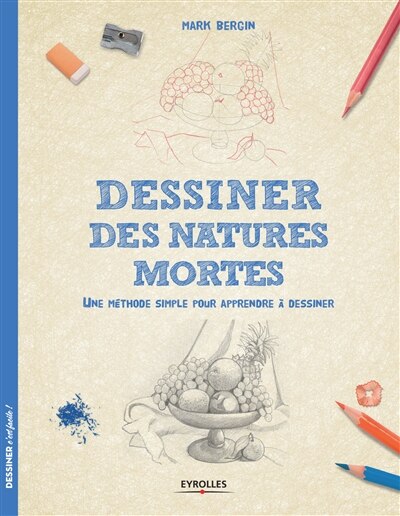 Couverture_Dessiner les natures mortes