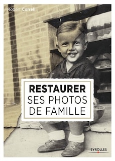 Couverture_Restaurer Ses Photos De Famille
