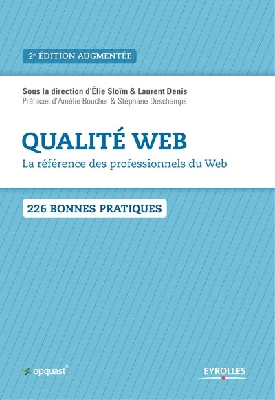 Front cover_Qualité web : la référence des professionnels du web : 226 bonnes pratiques