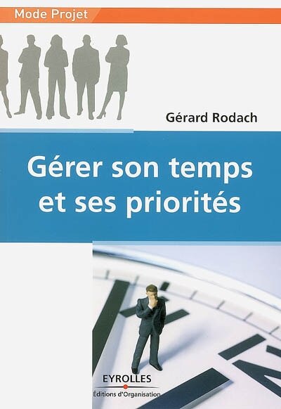 Front cover_Gérer son temps et ses priorités