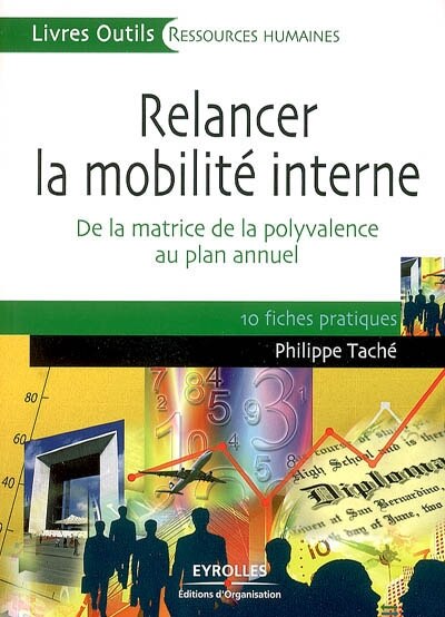 Front cover_Relancer la mobilité interne : de la matrice de la polyvalence au plan annuel : 10 fiches pratiques