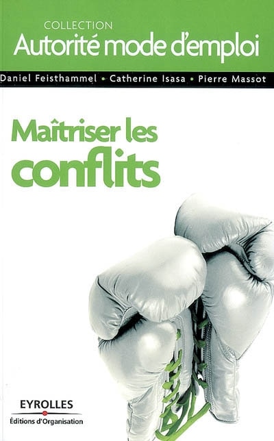 Front cover_Ma&icirc;triser les conflits