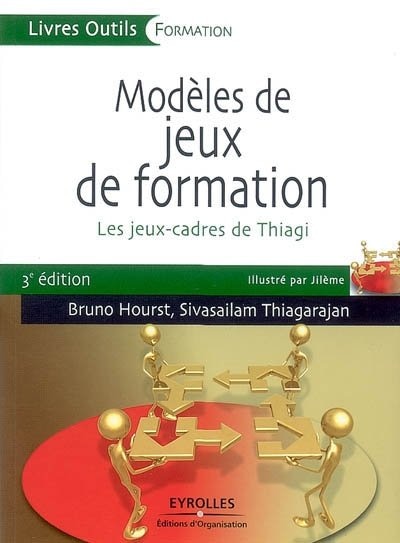 Front cover_Modèles de jeux de formation : les jeux-cadres de Thiagi