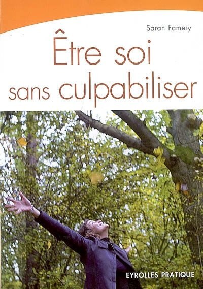 Couverture_Etre soi sans culpabiliser