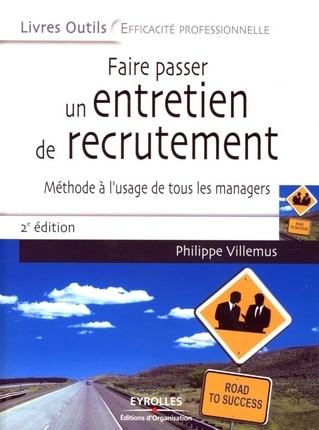 Front cover_Faire passer un entretien de recrutement : méthode à l'usage de tous les managers