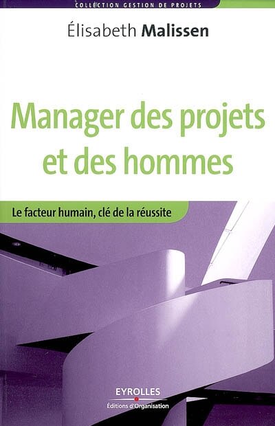 Couverture_Manager des projets et des hommes : le facteur humain, clé de la réussite