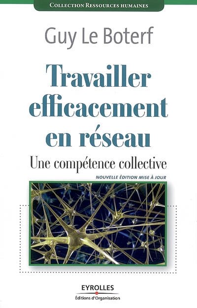 Front cover_Travailler efficacement en réseau : une compétence collective
