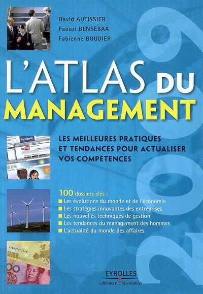 L' atlas du management 2009: les meilleures pratiques et tendances pour actualiser vos compétences