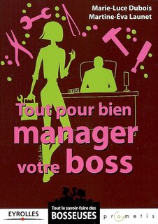 Front cover_Tout pour bien manager votre boss
