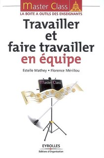 Front cover_Travailler et faire travailler en équipe