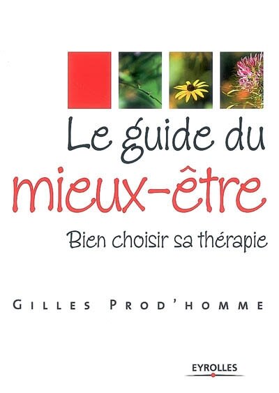 Front cover_Le guide du mieux-être : bien choisir sa thérapie