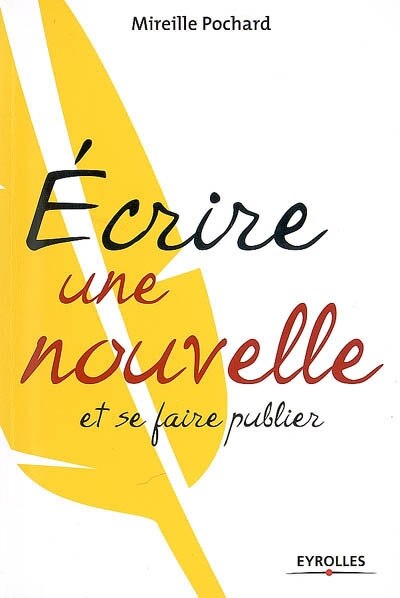 Couverture_Ecrire une nouvelle et se faire publier